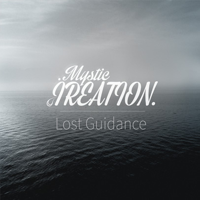 Mystic Ireation - Lost Guidance / 2015